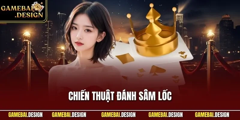 Chiến thuật đánh Sâm Lốc